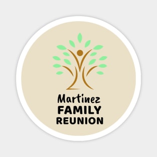 Martinez Family Reunion Design Magnet